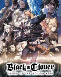 Black Clover: Thanh Kiếm Của Ma Pháp Vương